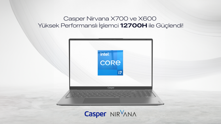 Casper Nirvana X700 ve X600